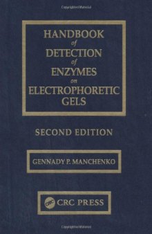 Handbook of Detection of Enzymes on Electrophoretic Gels, 2nd Edition