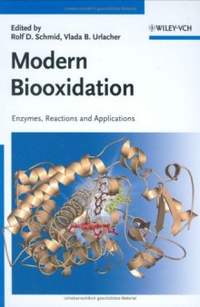 Modern Biooxidation: Enzymes, Reactions and Applications