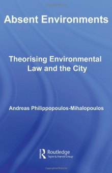 Absent Environments: Theorising Environmental Law and the City