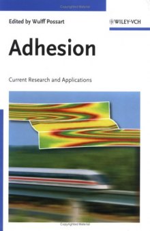 Adhesion: Current Research and Applications