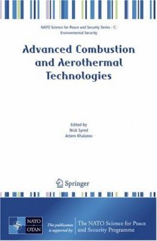 Advanced Combustion and Aerothermal Technologies: Environmental Protection and Pollution Reductions (NATO Science for Peace and Security Series C: Environmental Security)