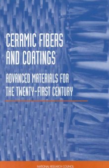 Advanced Fibers for High-Temperature Ceramic Composites Advanced Materials for the Twenty-First Cent