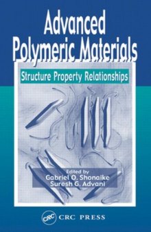 Advanced polymeric materials: structure property relationships