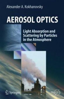 Aerosol Optics: Light Absorption and Scattering by Particles in the  Atmosphere (Springer Praxis Books   Environmental Sciences)