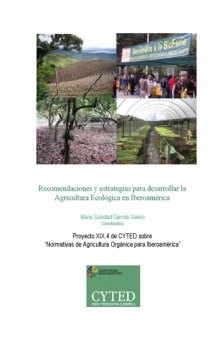 Agricultura Ecologica en Iberoamerica  - Recomendaciones y estrategias  Spanish