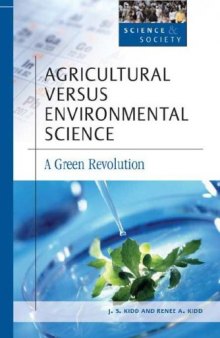 Agricultural Versus Environmental Science: A Green Revolution