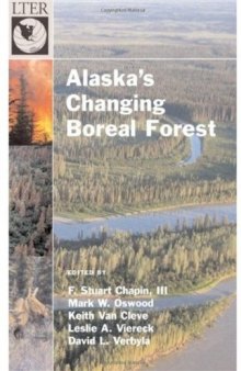 Alaska's Changing Boreal Forest (The Long-Term Ecological Research Network Series)