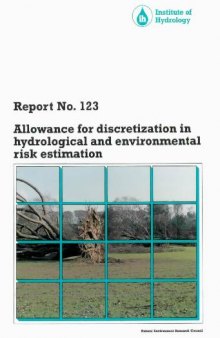 Allowance for Discretization in Hydrological and Environmental Risk Estimation