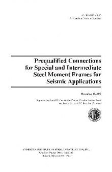ANSI AISC 358-05 Prequalified Connections for Special and Intermediate Steel Moment Frames for Seism