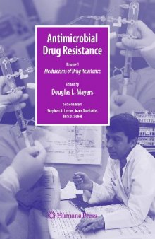 Antimicrobial Drug Resistance: Mechanisms of Drug Resistance
