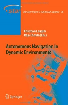Autonomous Navigation in Dynamic Environments
