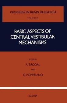 Basic Aspects of Central Vestibular Mechanisms