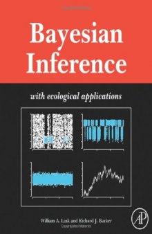 Bayesian Inference: with ecological applications