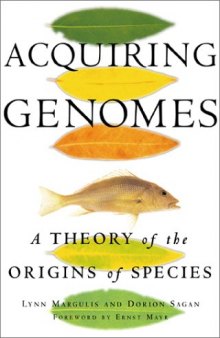 Acquiring Genomes: A Theory of the Origins of Species