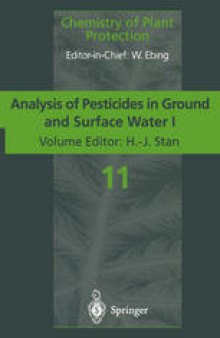 Analysis of Pesticides in Ground and Surface Water I: Progress in Basic Multi-Residue Methods