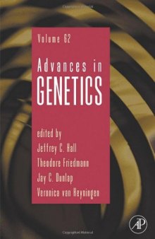 Advances in Genetics, Vol. 62