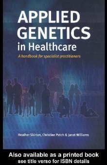 Applied genetics in healthcare: a handbook for specialist practitioners