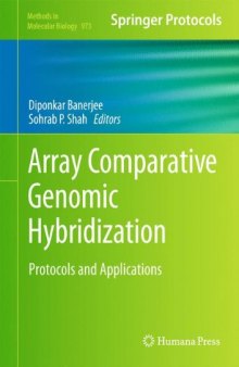Array Comparative Genomic Hybridization: Protocols and Applications