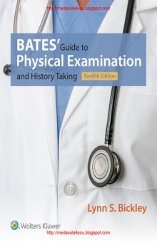 Bates´Guide to Physical Examination & History Taking