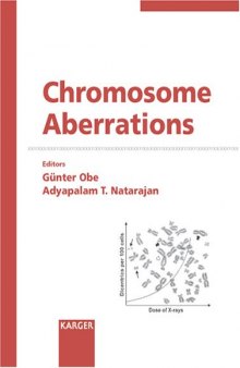 Chromosome Aberrations (Reprint of Cytogenetic and Genome Research 2004)