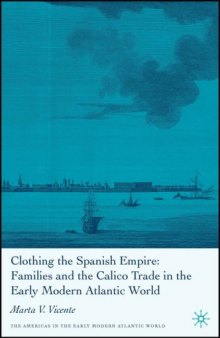 Clothing the Spanish Empire 