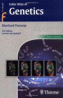 Color Atlas of Genetics, Third Edition 