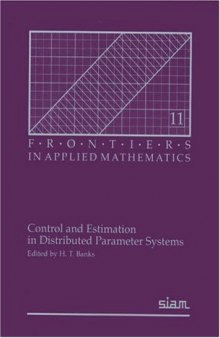 Control and Estimation in Distributed Parameter Systems