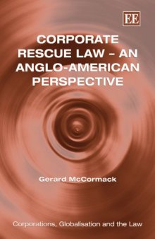 Corporate Rescue Law: An Anglo-American Perspective (Corporations, Globalisation and the Law)