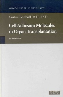 Cell Adhesion Molecules in Human Transplantation (Medical Intelligence Unit)