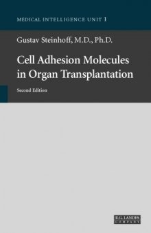 Cell Adhesion Molecules in Organ Transplantation (Medical Intelligence Unit)