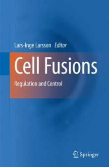 Cell Fusions: Regulation and Control