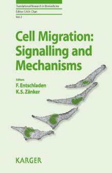 Cell Migration: Signalling and Mechanisms (Translational Research in Biomedicine, Vol. 2)