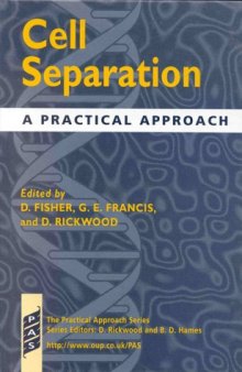 Cell Separation: A Practical Approach (Practical Approach Series)