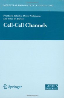 Cell-Cell Channels (Molecular Biology Intelligence Unit)