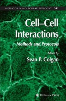 Cell-Cell Interactions: Methods and Protocols (Methods in Molecular Biology Vol 341)