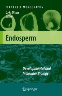 Endosperm: Developmental and Molecular Biology