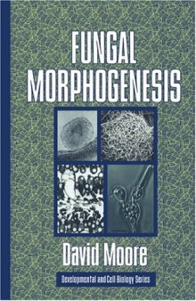 Fungal Morphogenesis (Developmental and Cell Biology Series)