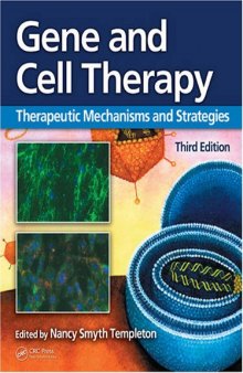 Gene and Cell Therapy: Therapeutic Mechanisms and Strategies, 3rd ed