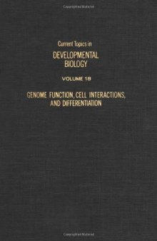 Genome Function, Cell Interactions, and Differentiation