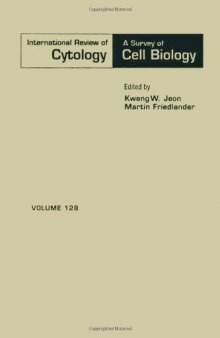 International Review of Cytology, Vol. 128
