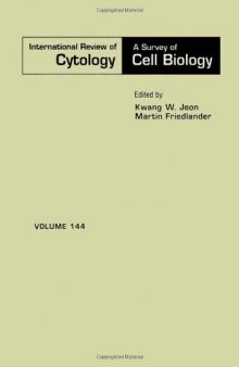 International Review of Cytology, Vol. 144