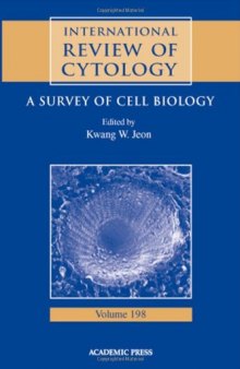 International Review of Cytology, Vol. 198