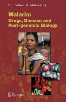 Malaria: Drugs, Disease and Post-genomic Biology (Current Topics in Microbiology and Immunology)