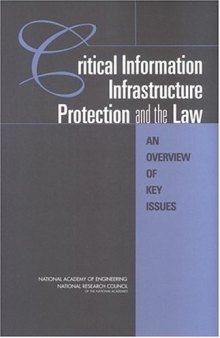 Critical Information Infrastructure Protection and the Law: An Overview of Key Issues