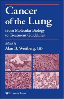 Cancer of the Lung: From Molecular Biology to Treatment Guidelines (Current Clinical Oncology)