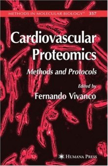 Cardiovascular Proteomics: Methods and Protocols (Methods in Molecular Biology Vol 357)