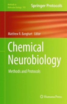 Chemical Neurobiology: Methods and Protocols