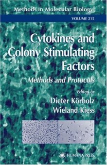 Cytokines and Colony Stimulating Factors: Methods and Protocols (Methods in Molecular Biology Vol 215)