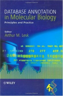 Database Annotation in Molecular Biology: Principles and Practice