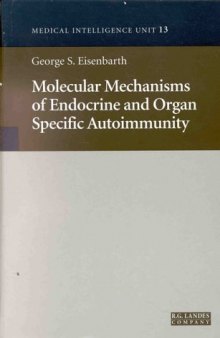 Endocrine and Organ Specific Autoimmunity (Molecular Biology Intelligence Unit)